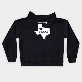 I stand with Texas, Patriot Kids Hoodie